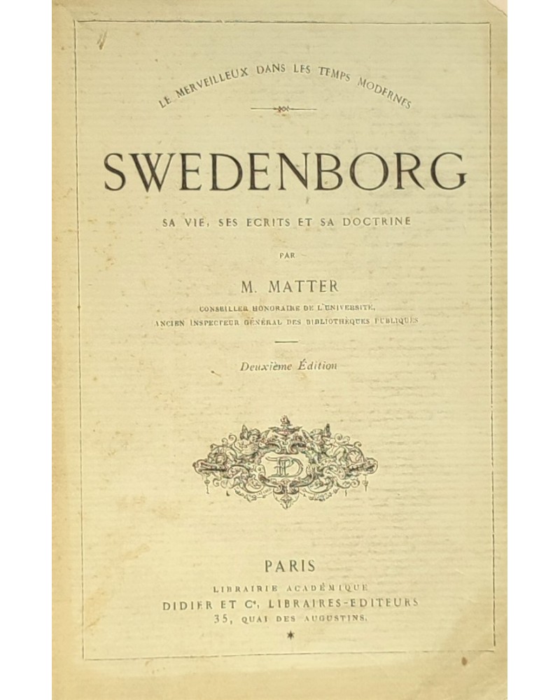 Emmanuel De Swedenborg Sa Vie Ses Crits Et Sa Doctrine