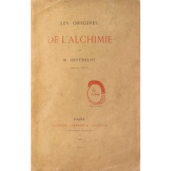 Les Origines de l'Alchimie