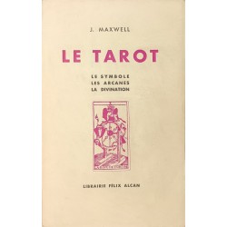 Le Tarot. Le Symbole, les...