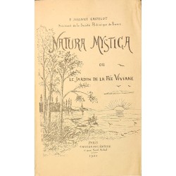 Natura Mystica ou le Jardin...