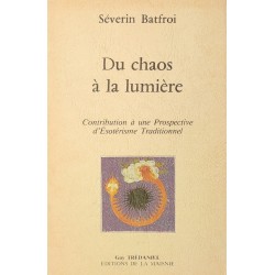 Du chaos à la lumière....