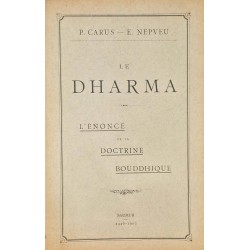 Le Dharma. - L'énoncé de la...