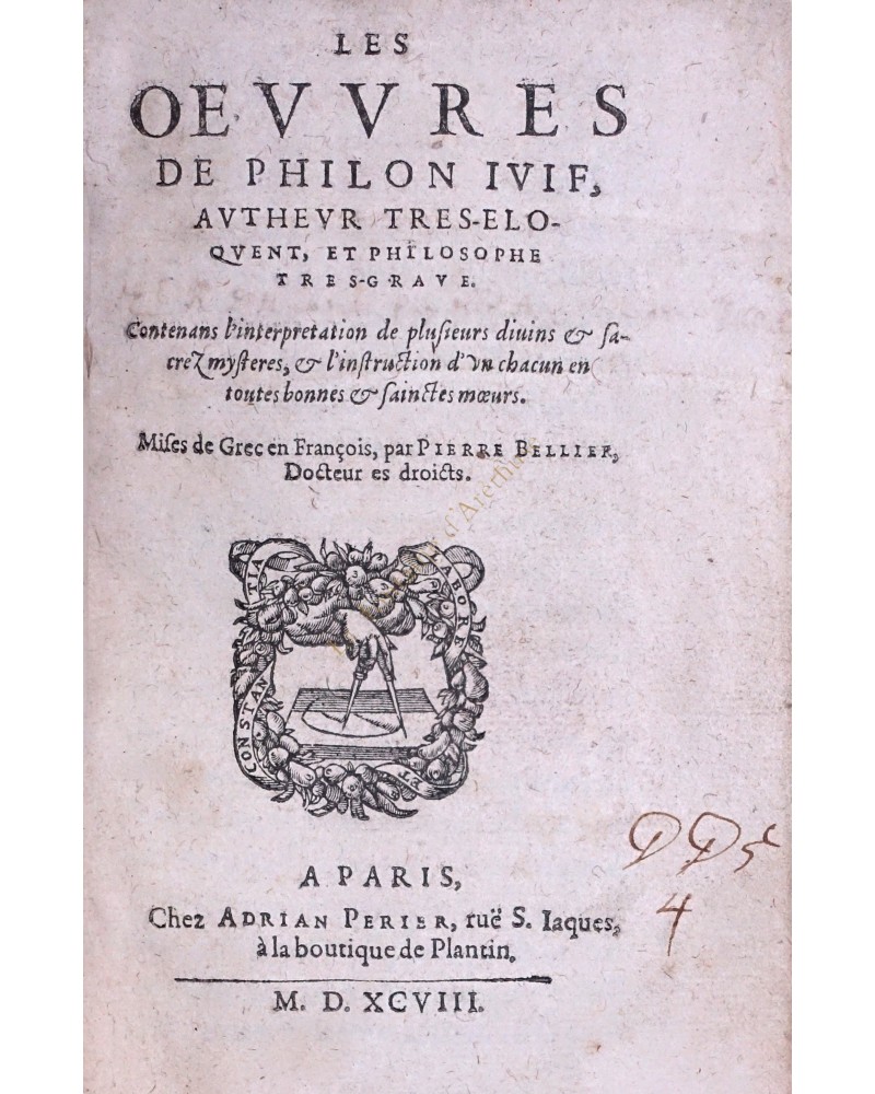 Les Oeuvres de Philon Juif, autheur treseloquent, et philosophe tres