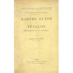 Madame Guyon et Fénelon,...