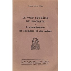 Le voeu suprême de Socrate...