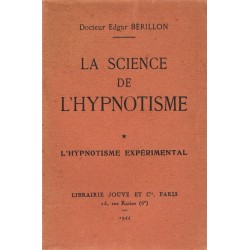 La Science de l'hypnotisme....