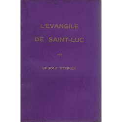 L'Evangile de Saint-Luc....