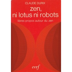 Zen, ni lotus ni robots....