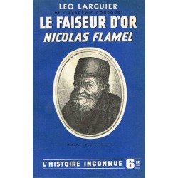 Le Faiseur d’Or Nicolas Flamel