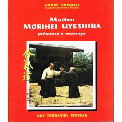 Maître Morihei Uyeshiba....