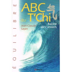 ABC du T’Chi. Racine de...
