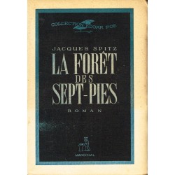La Forêt des Sept-Pies. Roman