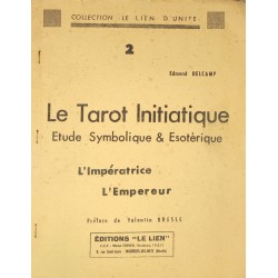 Le Tarot Initiatique. Etude...