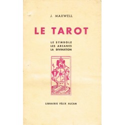 Le Tarot. Le Symbole, les...