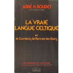 La vraie langue Celtique et...