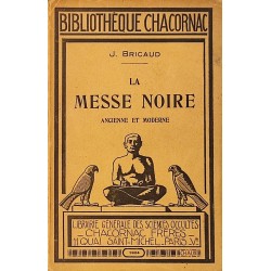 La Messe noire ancienne et...