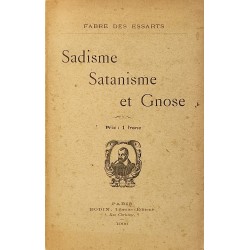 Sadisme, Satanisme et Gnose