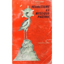 Hermétisme et mystique païenne