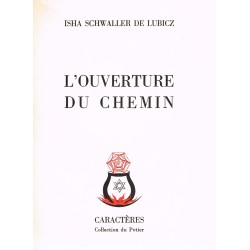 L’Ouverture du Chemin