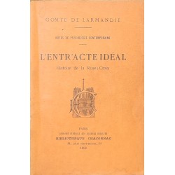 L'Entr'acte idéal. Histoire...