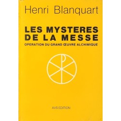 Les Mystères de la Messe....