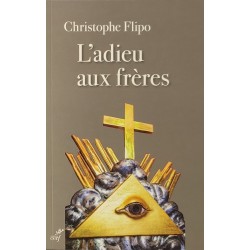 L’adieu aux frères. De la...