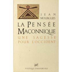 La pensée Maçonnique. Une...