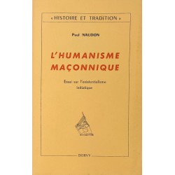 L’humanisme maçonnique....