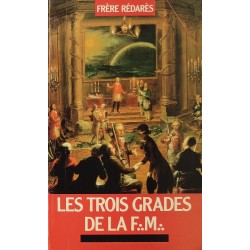 Les trois grades de la F… M …