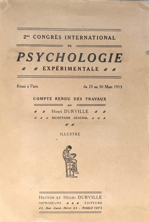2ème Congrès International de Psychologie Expérimentale réuni à Paris du 25 au 30 mars 1913