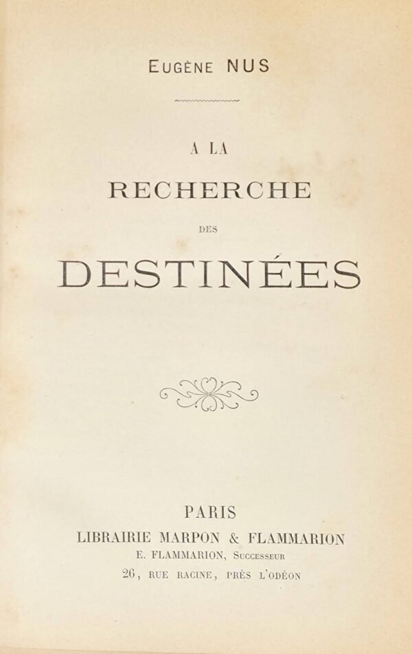 A la recherche des destinées
