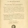 Acta Latomorum, ou Chronologie de l’histoire de la Franche-Maçonnerie française et étrangère...