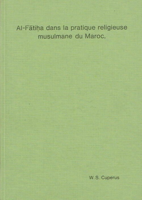 Al-Fatiha dans la pratique religieuse musulmane du Maroc, à partir du 19ème siècle