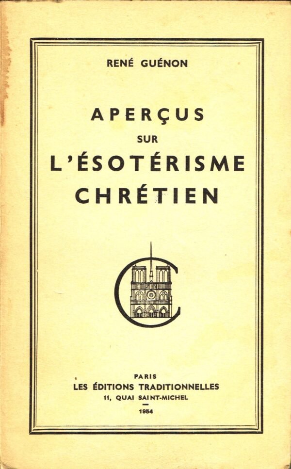 Aperçus sur l'ésotérisme chrétien
