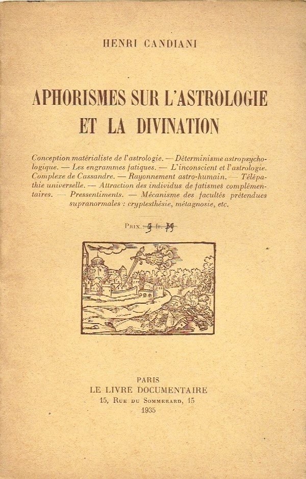 Aphorismes sur l’astrologie et la divination. Conception matérialiste de l’astrologie...