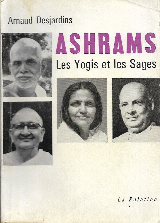 Ashrams - Les Yogis et les Sages
