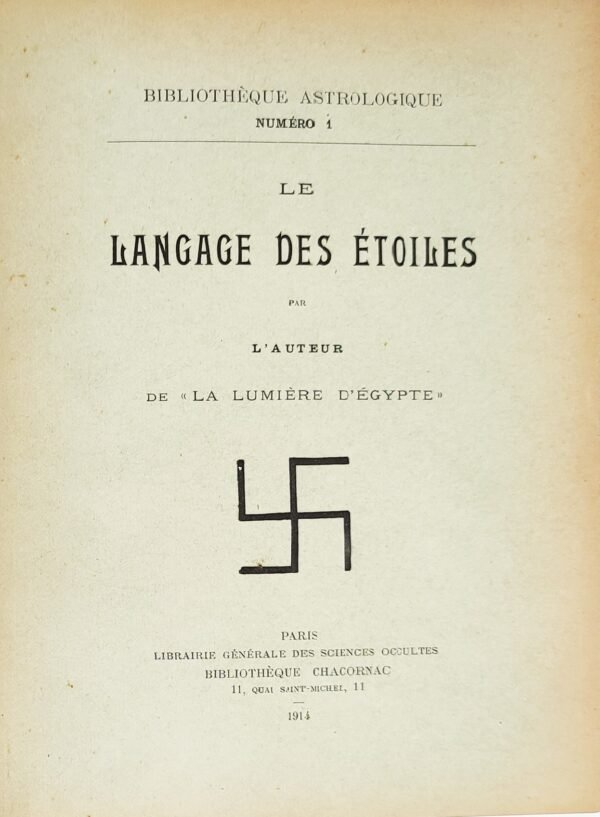 Bibliothèque astrologique n° 1 à 3 : Le langage des étoiles. La lumière d’Egypte. La dynamique céleste...