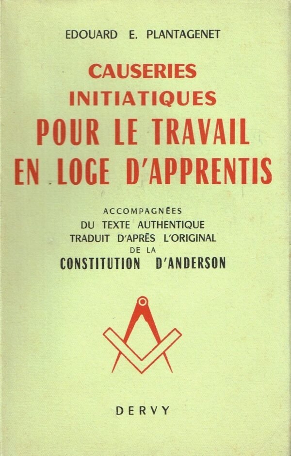 Causeries Initiatiques pour le Travail en Loge d'Apprentis...