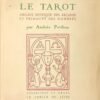 Clef de l’Hermétisme Universel. Le Tarot. Complet en 3 volumes
