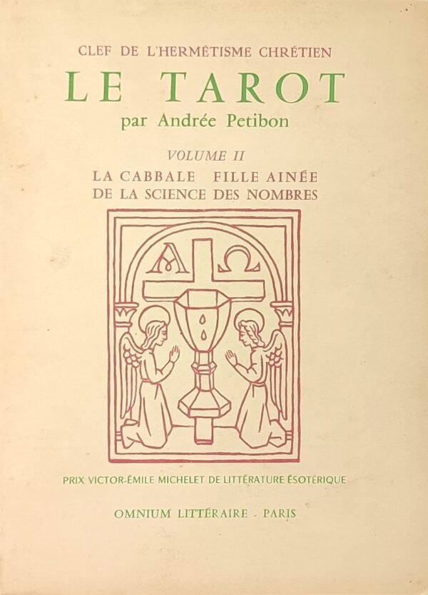 Clef de l’Hermétisme Universel. Le Tarot. Complet en 3 volumes