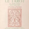 Clef de l’Hermétisme Universel. Le Tarot. Complet en 3 volumes