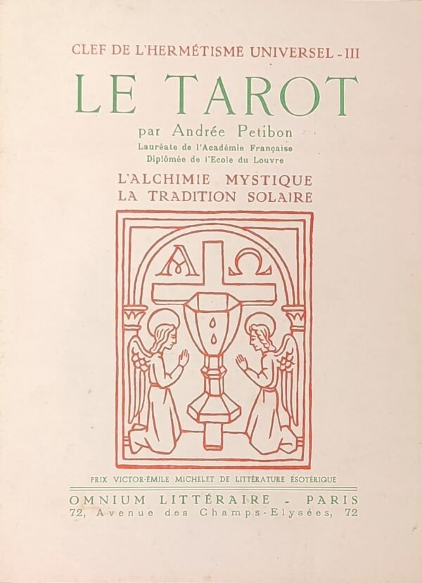 Clef de l’Hermétisme Universel. Le Tarot. Complet en 3 volumes