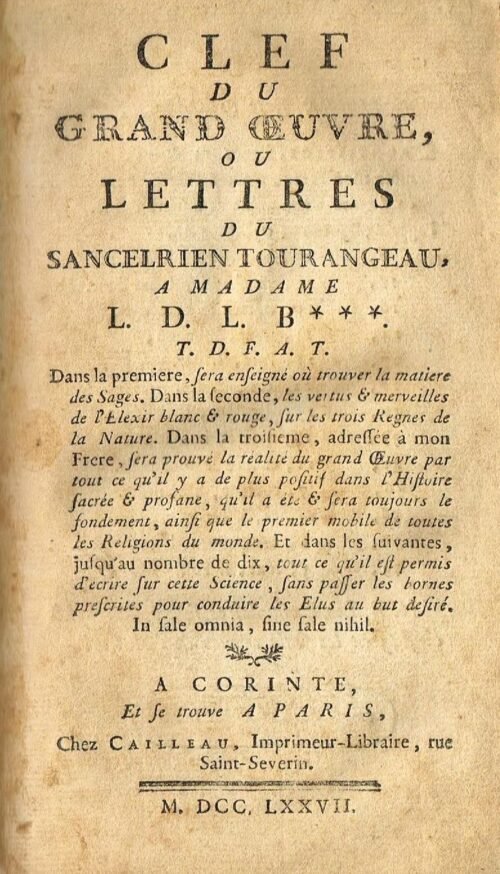 Clef du Grand Oeuvre, ou lettres du Sancelrien tourangeau