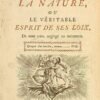 Code de la nature ou le véritable esprit de ses loix de tout tems négligé ou méconnu