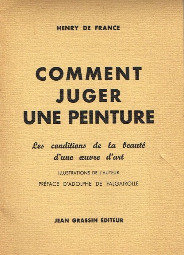 Comment juger une peinture. Les conditions de la beauté d’une oeuvre d’art