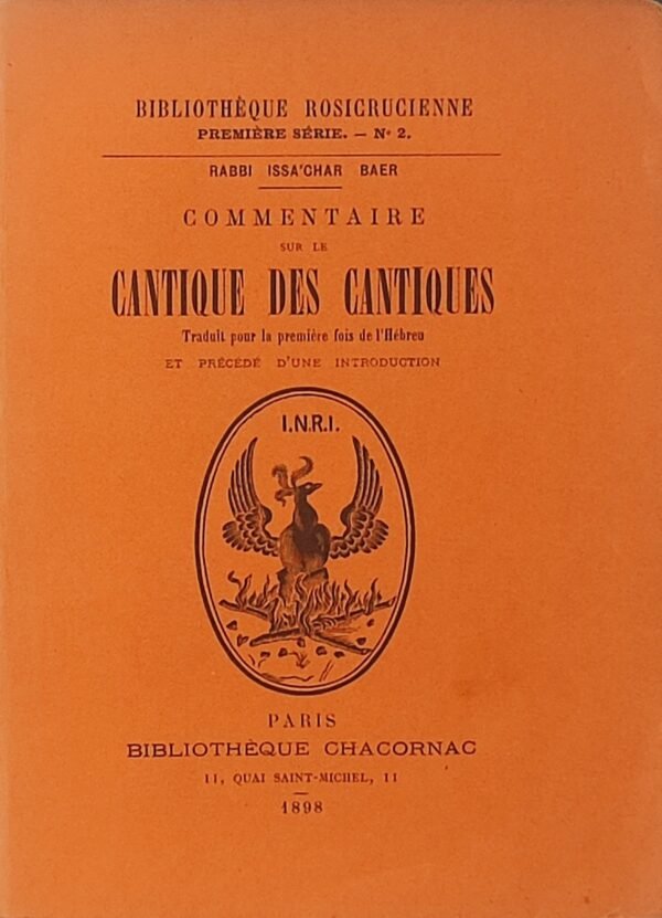 Commentaire sur le Cantique des Cantiques. Traduit pour la première fois de l'Hébreu et précédé d'une introduction.