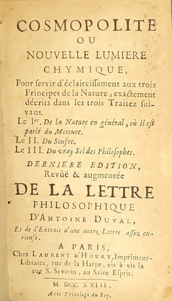 Cosmopolite ou Nouvelle lumière chymique pour servir d’éclaircissement aux trois Principes de la Nature, ...