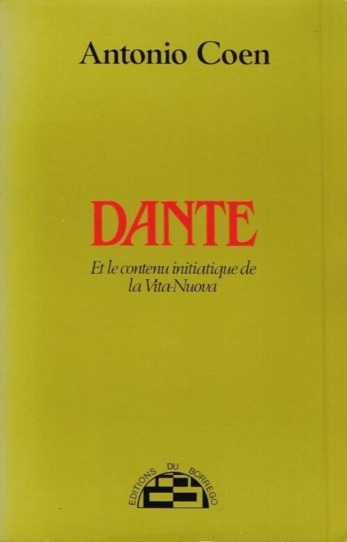 Dante et le contenu initiatique de la Vita-Nuova