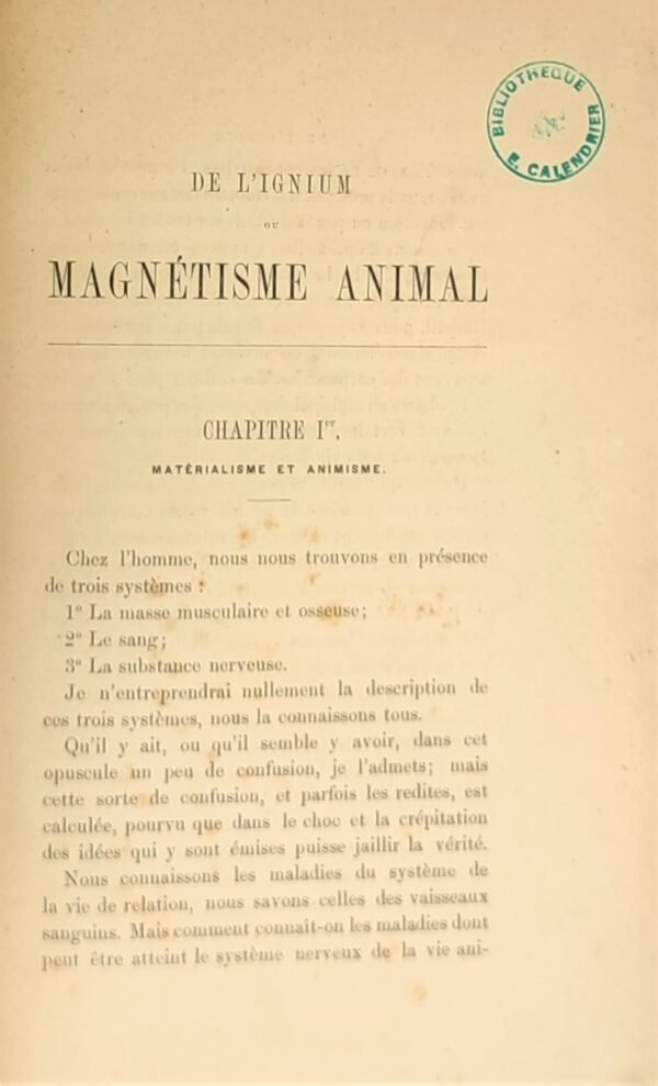 De l'ignium ou magnétisme animal... + Nouvelles recherches sur le fluide humain...