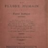 De l'ignium ou magnétisme animal... + Nouvelles recherches sur le fluide humain...